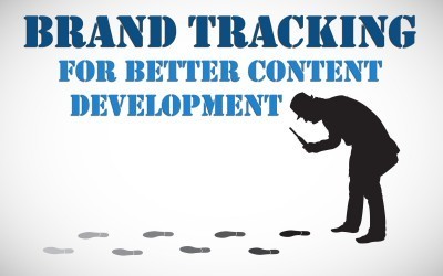 Brand Tracking for Better Content Development