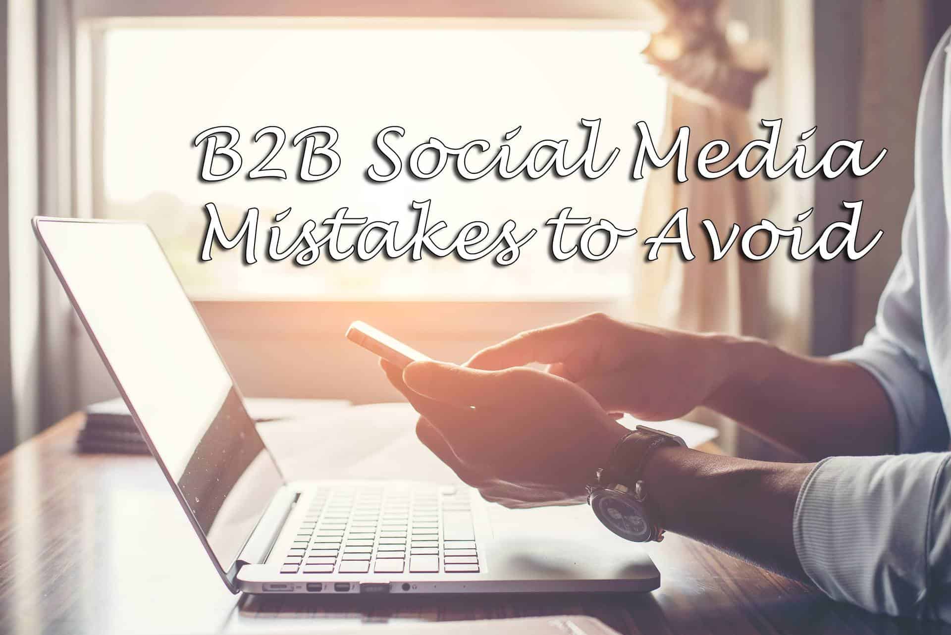 Social Media Mistakes to Avoid