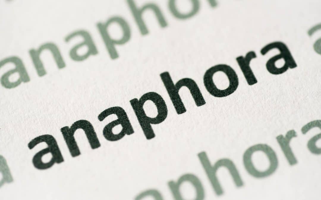 What Is Anaphora?